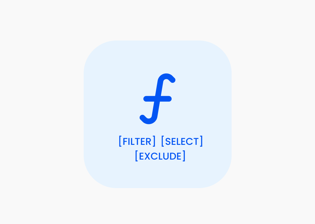 Use the FILTER-SELECT-EXCLUDE Modifiers in Formulas