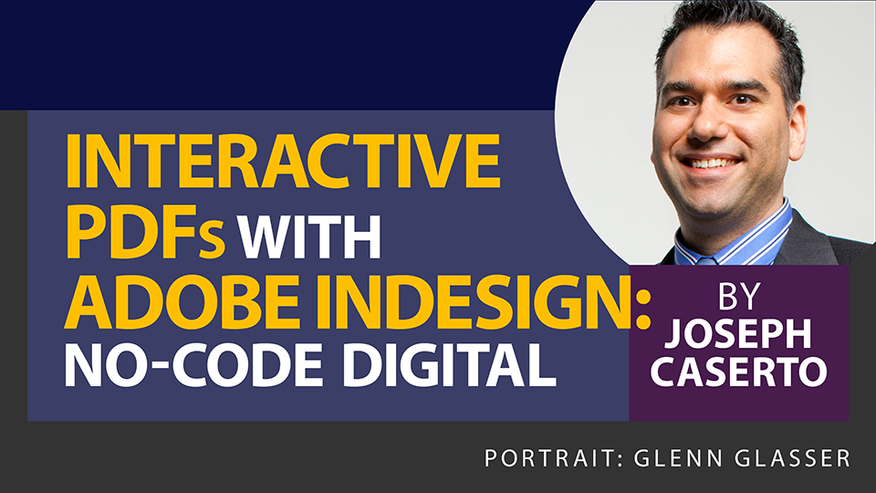 Interactive PDFs with Adobe InDesign: No-Code Digital