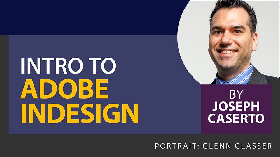 Intro to Adobe InDesign
