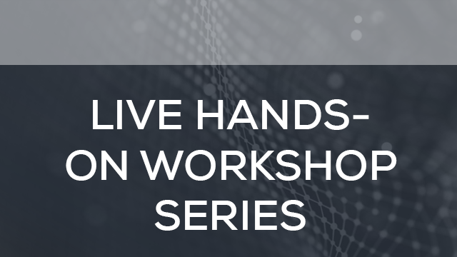 Live Hands-On Workshop (next available session 05/29/2019 12:00pm-1:00pm Central Time)