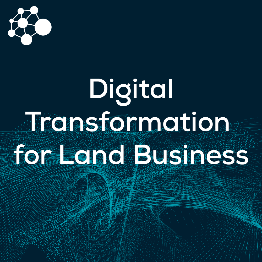 Digital Transformation for Land Business