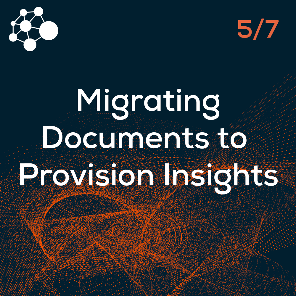 Migrating Documents to Provision Insights
