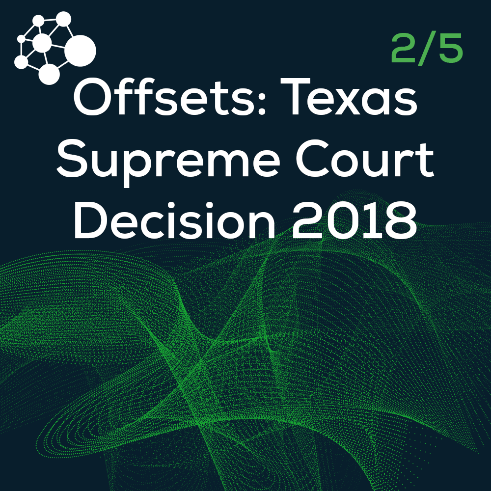 Offsets: Texas Supreme Court Decision 2018