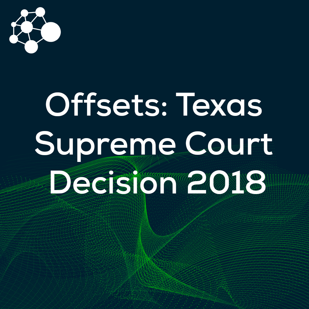 Offsets: Texas Supreme Court Decision 2018