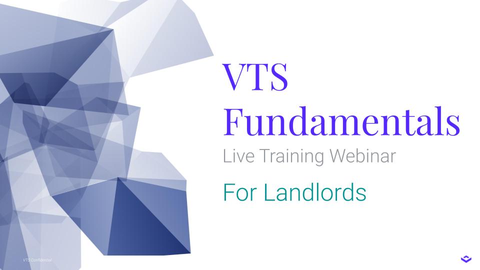 Live Webinar: VTS Fundamentals for Landlord Users