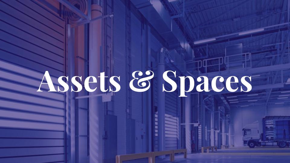Assets & Spaces