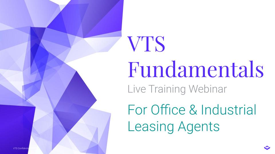 Live Webinar: VTS Fundamentals for Office & Industrial Leasing Agents