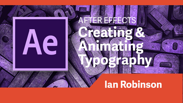 After Effects: Creating & Animating Typography