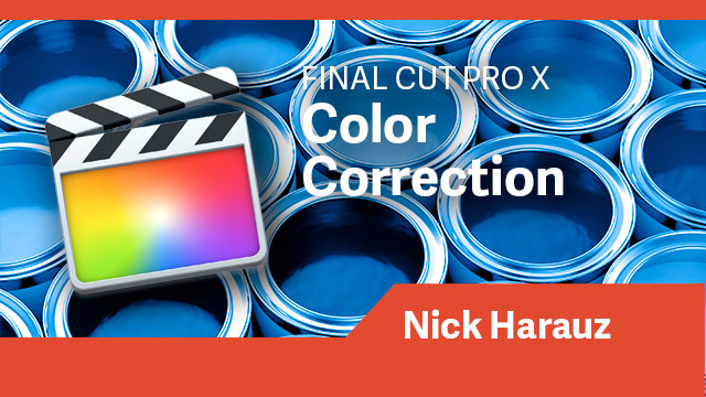 Final Cut Pro X: Color Correction