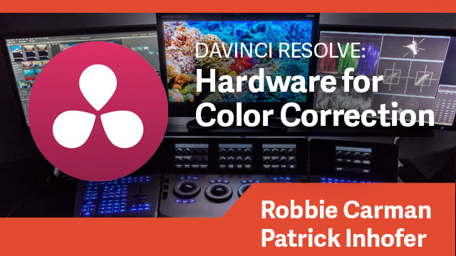 DaVinci Resolve Guru: Hardware for Color Correction