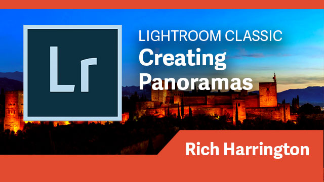 Lightroom Classic: Creating Panoramas