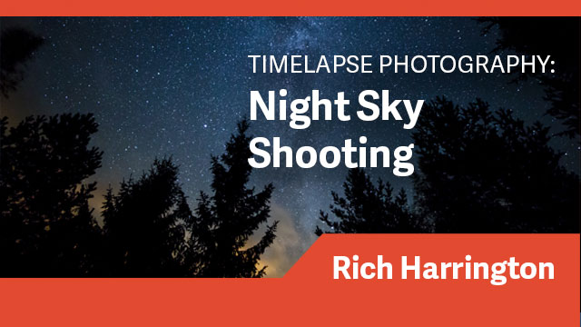 Timelapse Photography: Night Sky Shooting