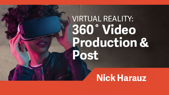 360˚ Video Production & Post (VR)