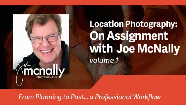 Location Photography: On Assignment with Joe McNally Volume 1