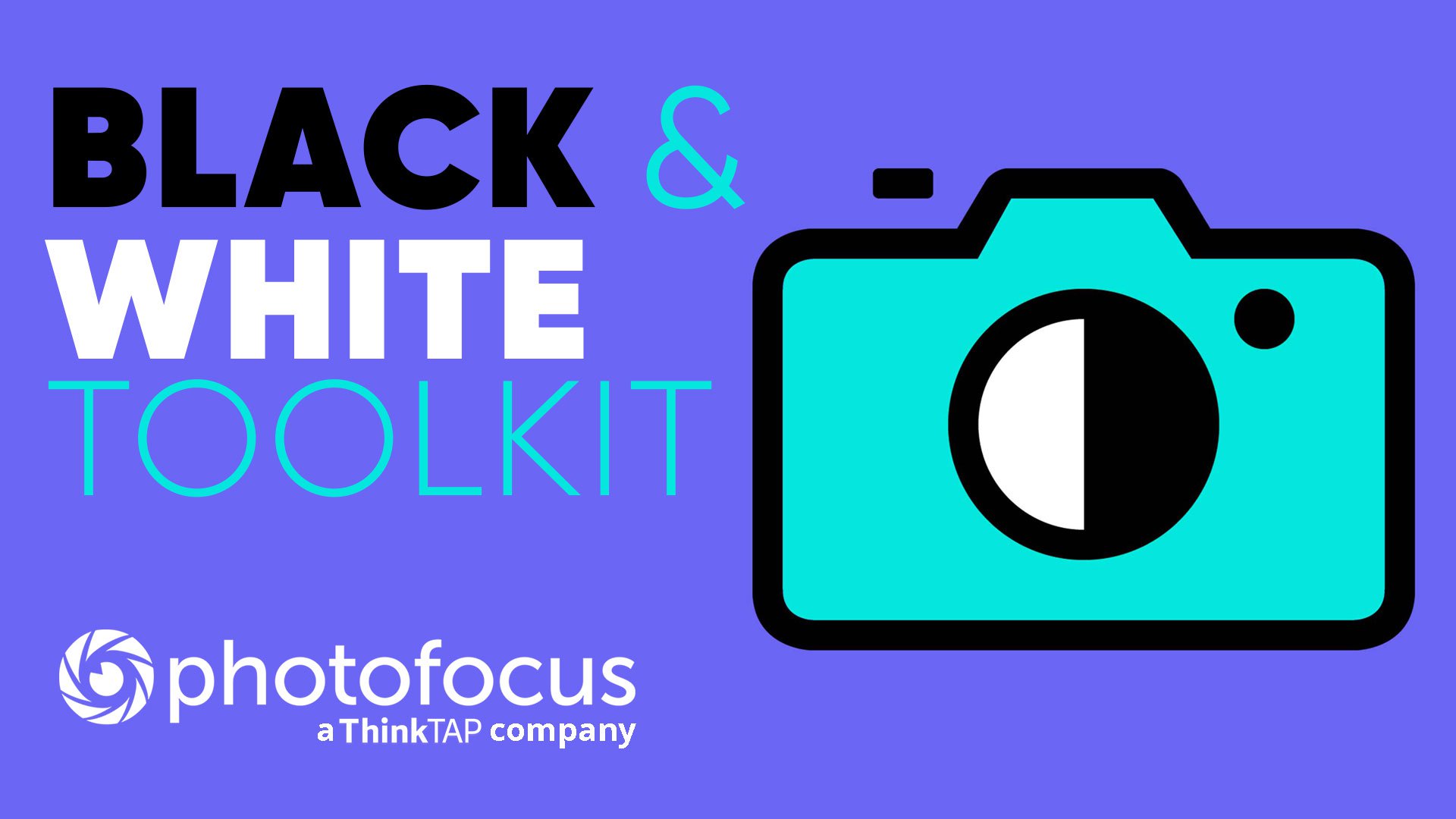 Black & White Toolkit