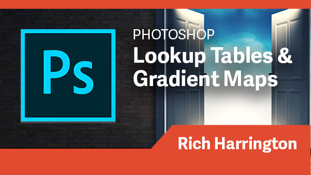 Photoshop: Lookup Tables & Gradient Maps