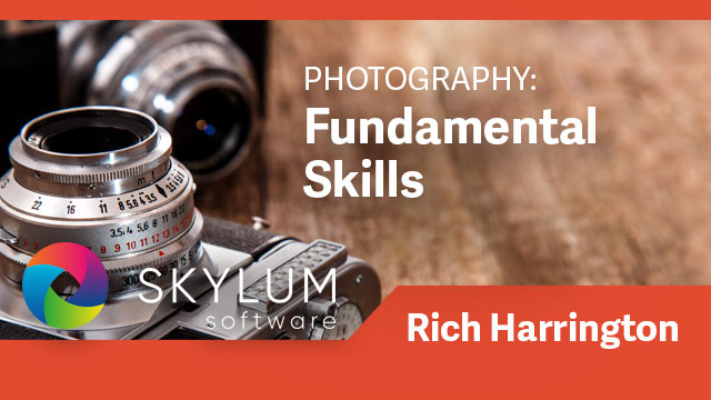 Photography: Fundamental Skills