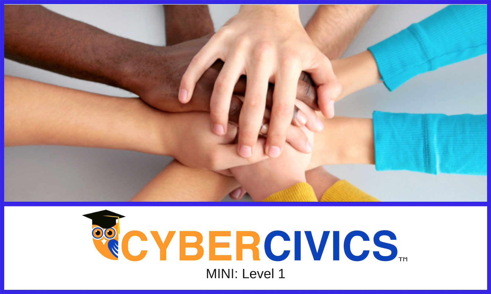 Cyber Civics Mini: Level 1