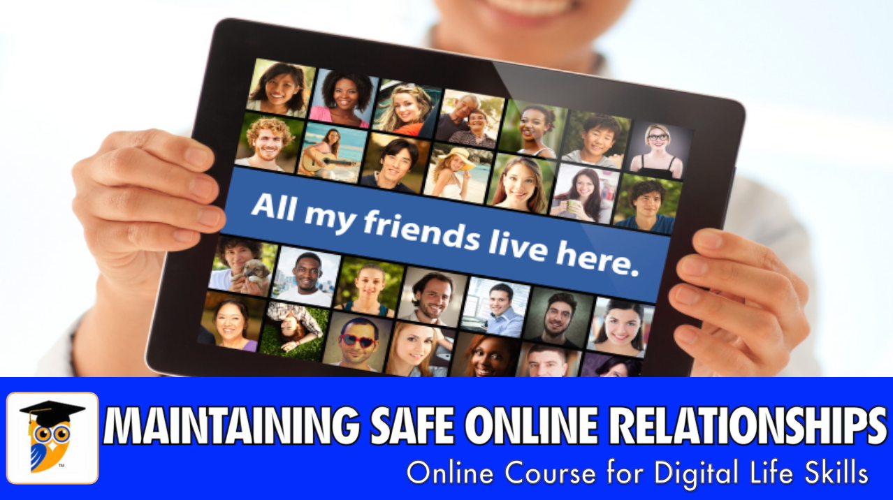 Maintaining Safe Online Relationships