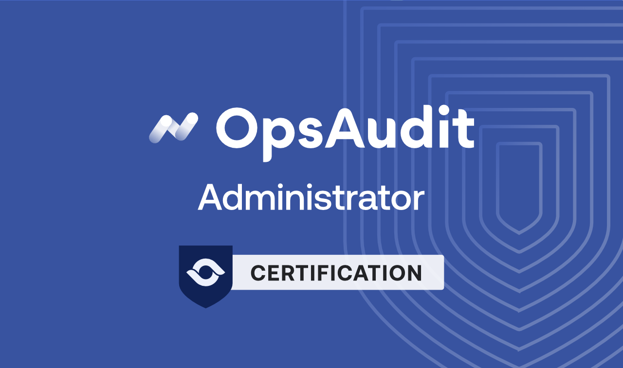 AuditBoard Certified OpsAudit Administrator Exam