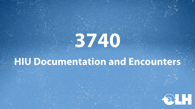 3740 - HIU Documentation and Encounters