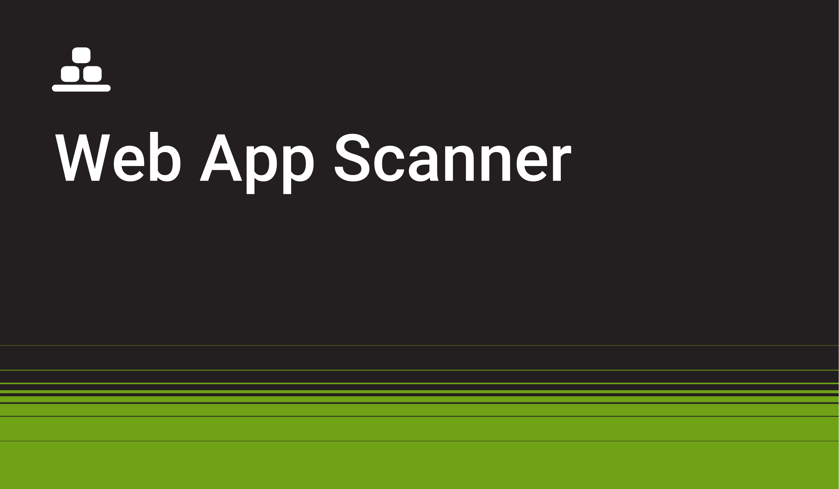 Web App Scanner Example Web App Scanner