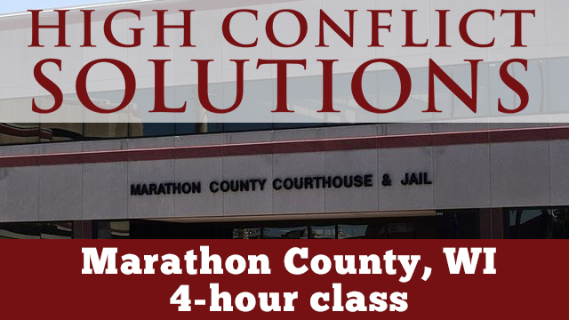 Marathon County, WI - High Conflict Solutions - 4 Hour Course
