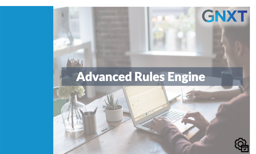 Admin - Advanced Rules Engine - NXT - Two Part Live Course!