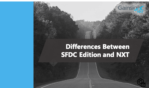 Differences between Gainsight's Salesforce & NXT Editions