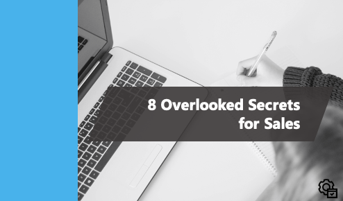8 Overlooked Secrets for Sales to look like Rockstars to Customers