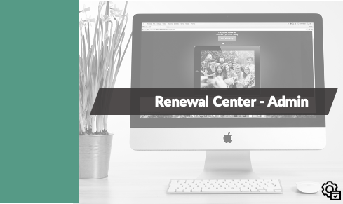 Admin - Renewal Center