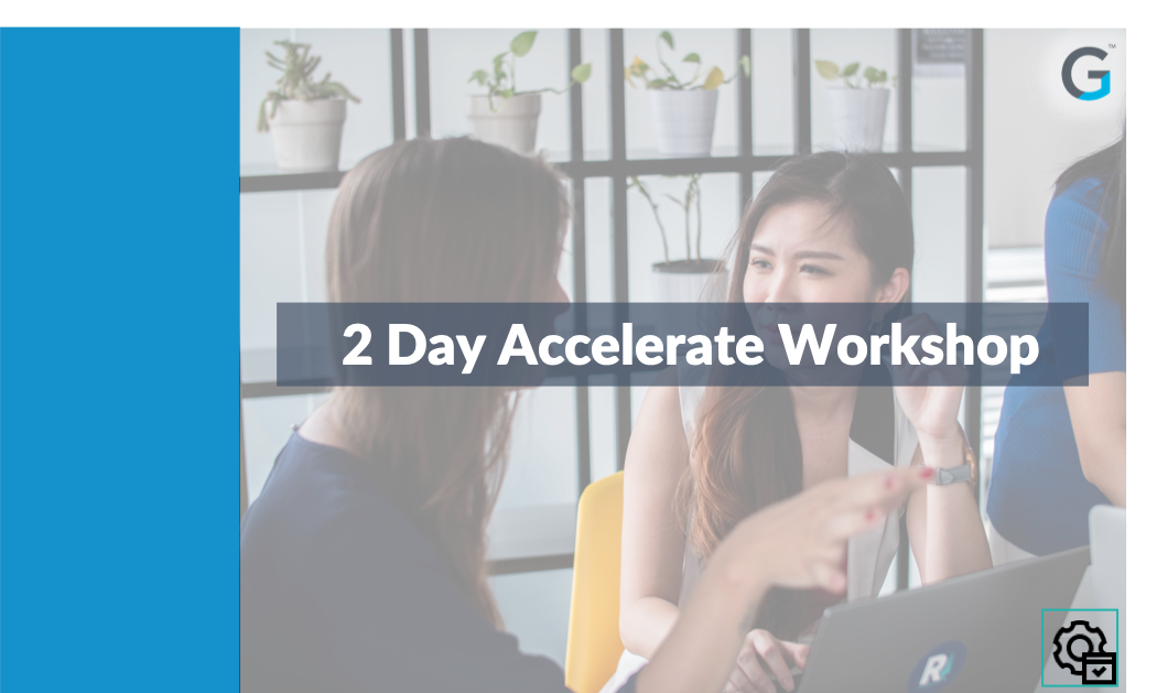 2 Day Accelerate Workshop - August 2019