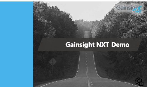 Gainsight NXT Product Demo