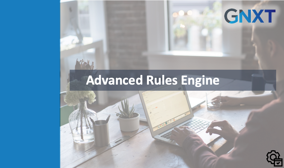 Admin - Advanced Rules Engine - Nov 2019