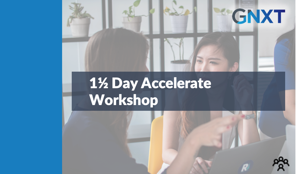 1 & 1/2 Day Accelerate Workshop - November 2019