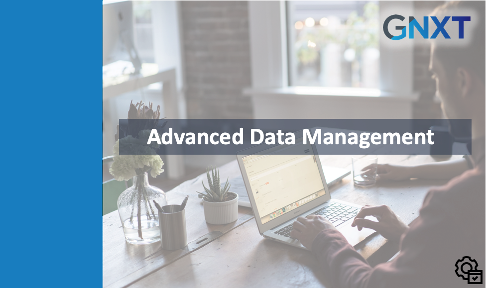 Admin - Advanced Data Management - Nov 2019