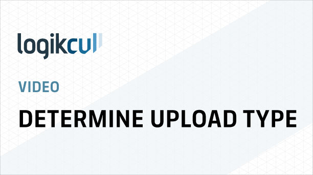 Determine upload type