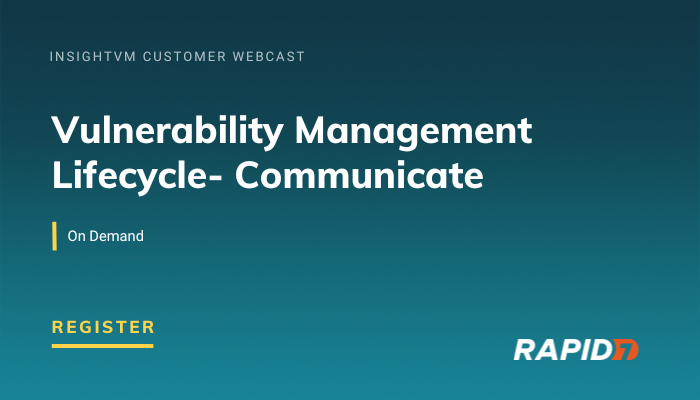 Vulnerability Management Lifecycle Communicate Vulnerability Management Lifecycle Communicate
