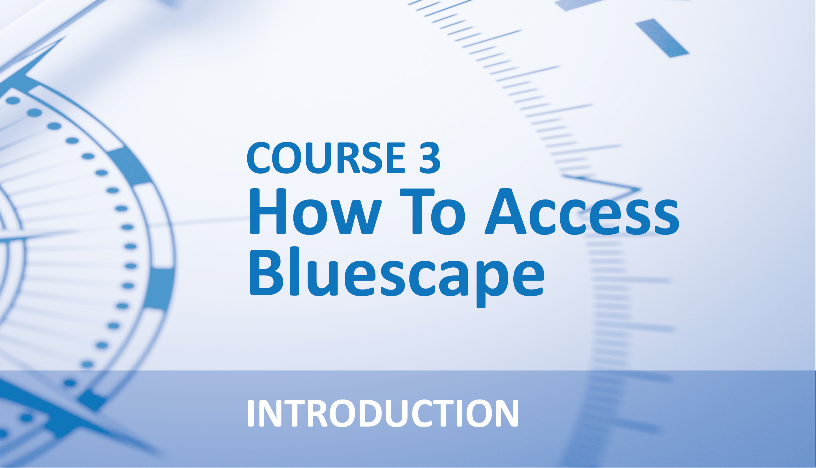 How to Access Bluescape
